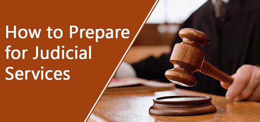 How to Prepare for Judicial Services